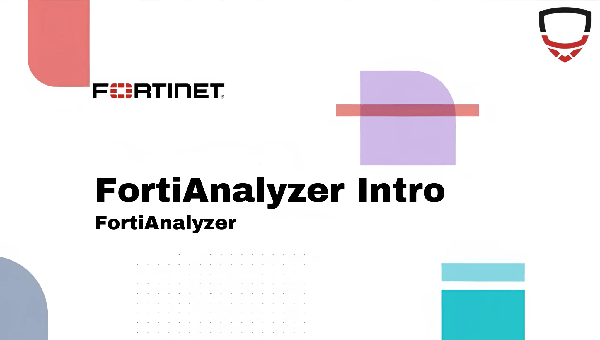 FortiAnalyzerIntro00